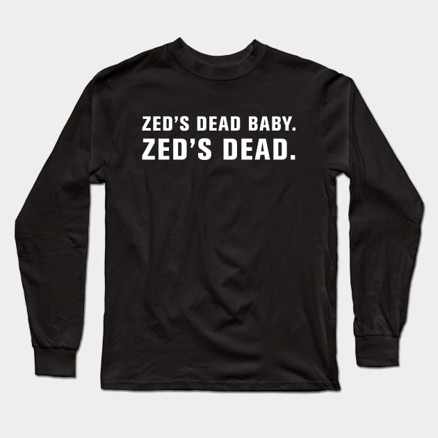 Zed's Dead. Long Sleeve T-Shirt by WeirdStuff